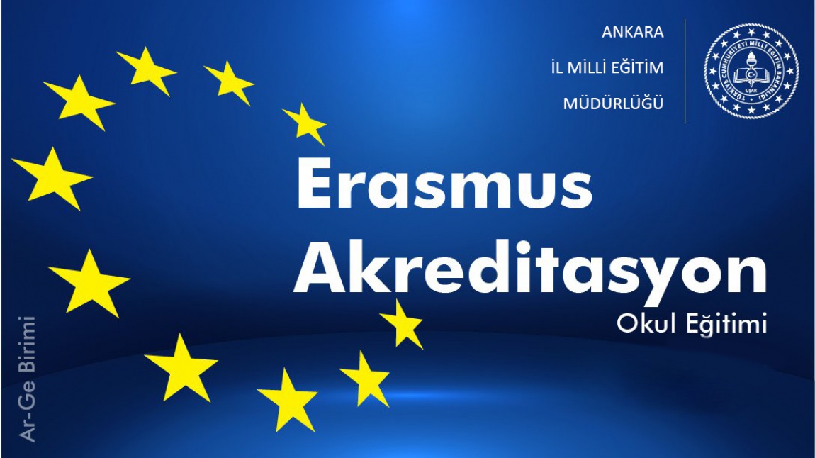 Okulumuz Erasmus+ Programı kapsamında Okul Eğitimi Alanında Ankara İl Milli Eğitim Müdürlüğü Tarafından Akredite Edilmiştir.