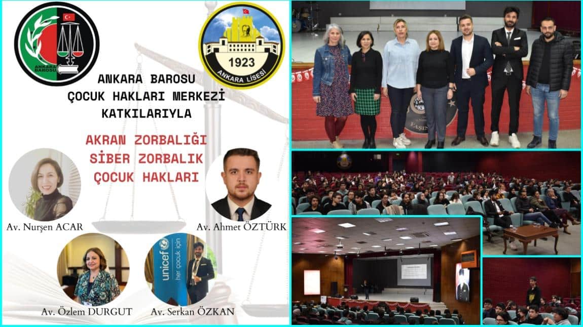 Ankara Barosu Çocuk Hakları Merkezinin Katkılarıyla Çocuk Hakları ve Zorbalık Konularında Seminer Düzenlendi.