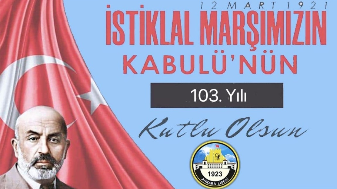 12 Mart İstiklal Marşının Kabul Edilmesinin 103. Yılı Kutlu Olsun