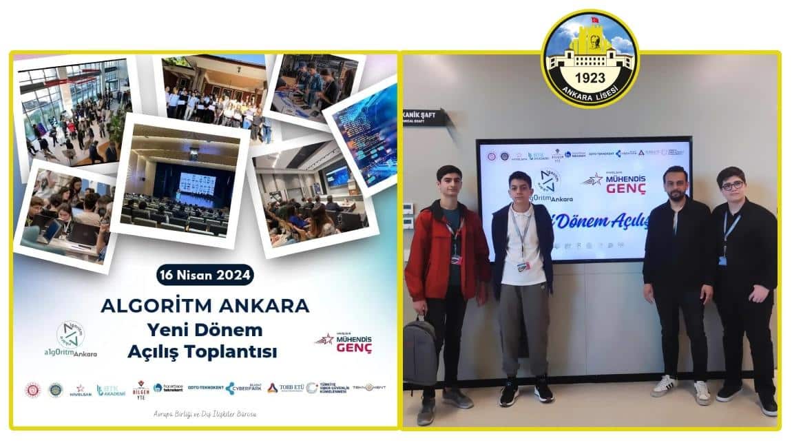 Öğrencilerimizin Yer Aldığı Algoritm Ankara Projesi'nin  Yeni Dönem Açılış Toplantısı Yapılmıştır.